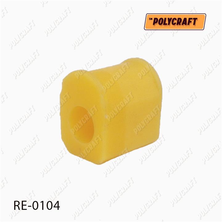 POLYCRAFT RE-0104 Втулка переднего стабилизатора полиуретановая RE0104: Отличная цена - Купить в Украине на EXIST.UA! RE0104 POLYCRAFT Втулка переднего стабилизатора полиуретановая