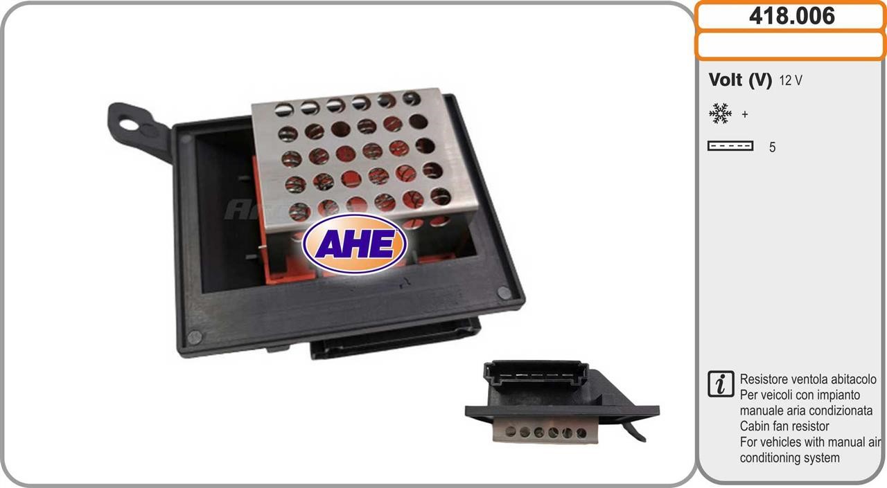 AHE 418.006 Додатковий резистор, електродвигун вентилятора радіатора 418006: Купити в Україні - Добра ціна на EXIST.UA!